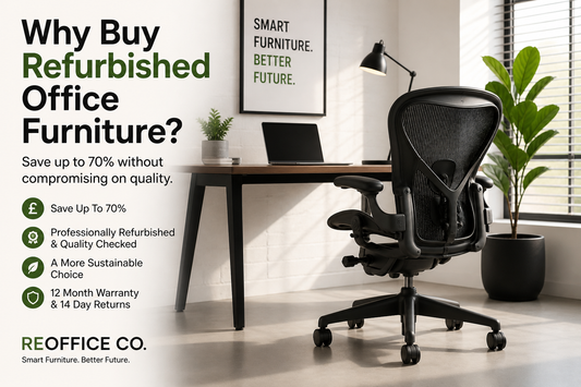 Why Buy Refurbished Office Furniture? (Save Up To 70% Without Compromise)
